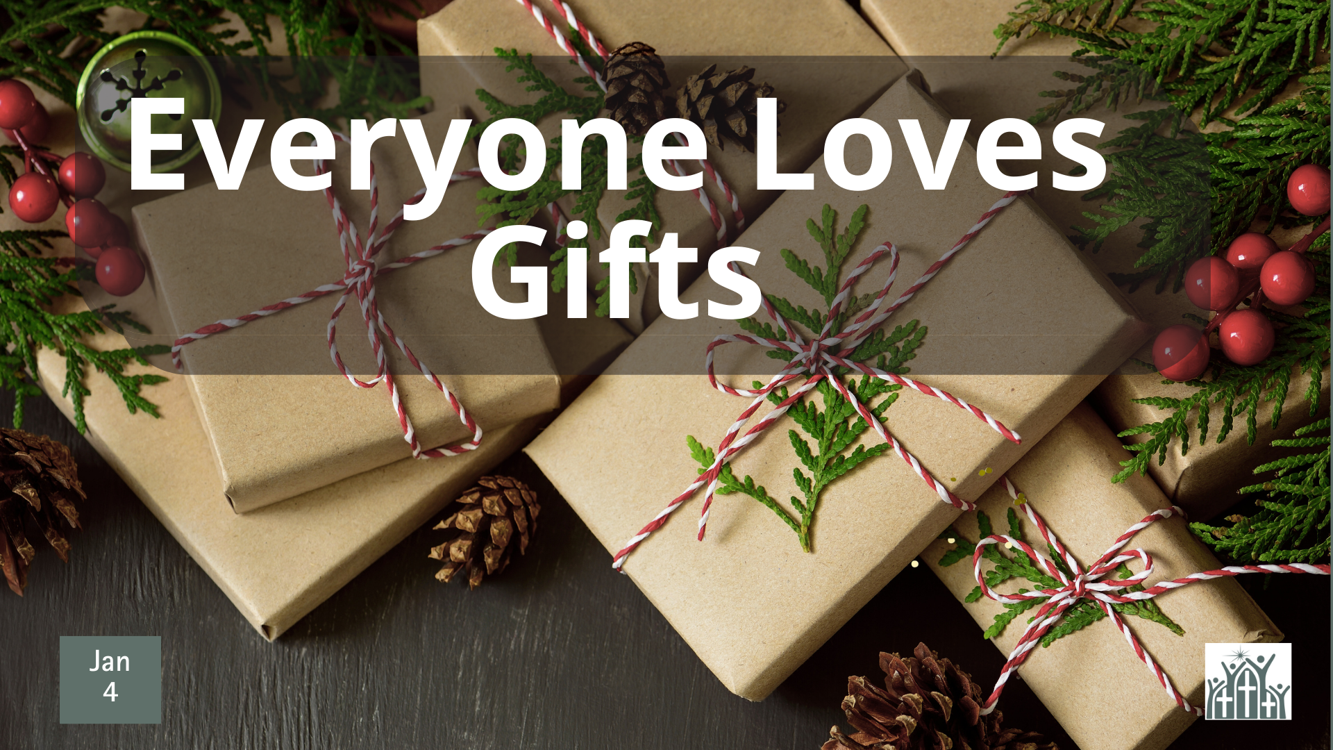 Everyone loves gifts