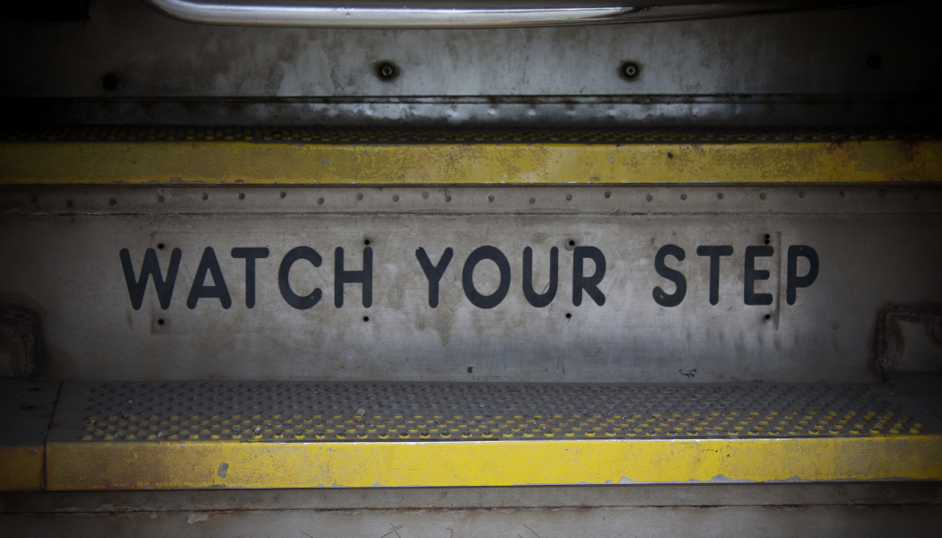 Watch Your Step