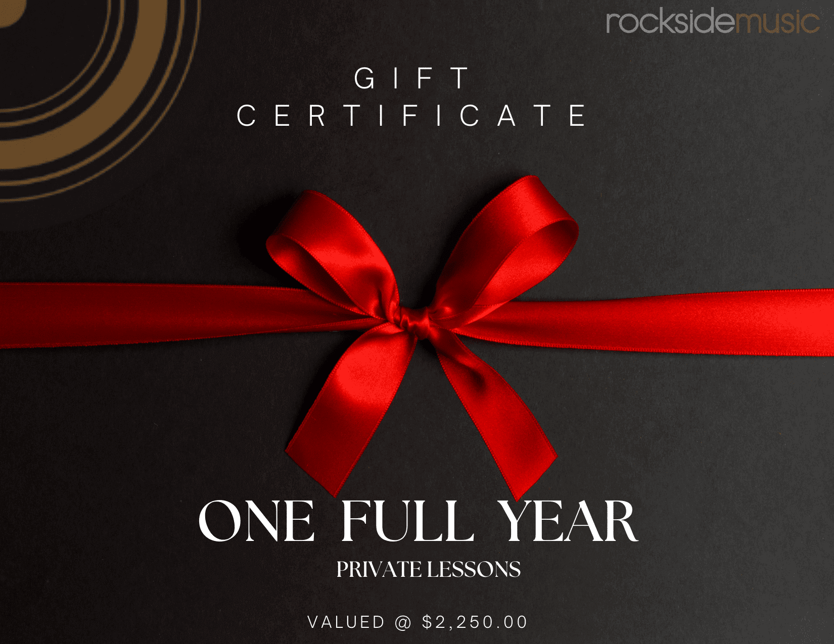Gift certificate for private lessons from Rockside Music, valued at $2,250, with a red ribbon on a black background.