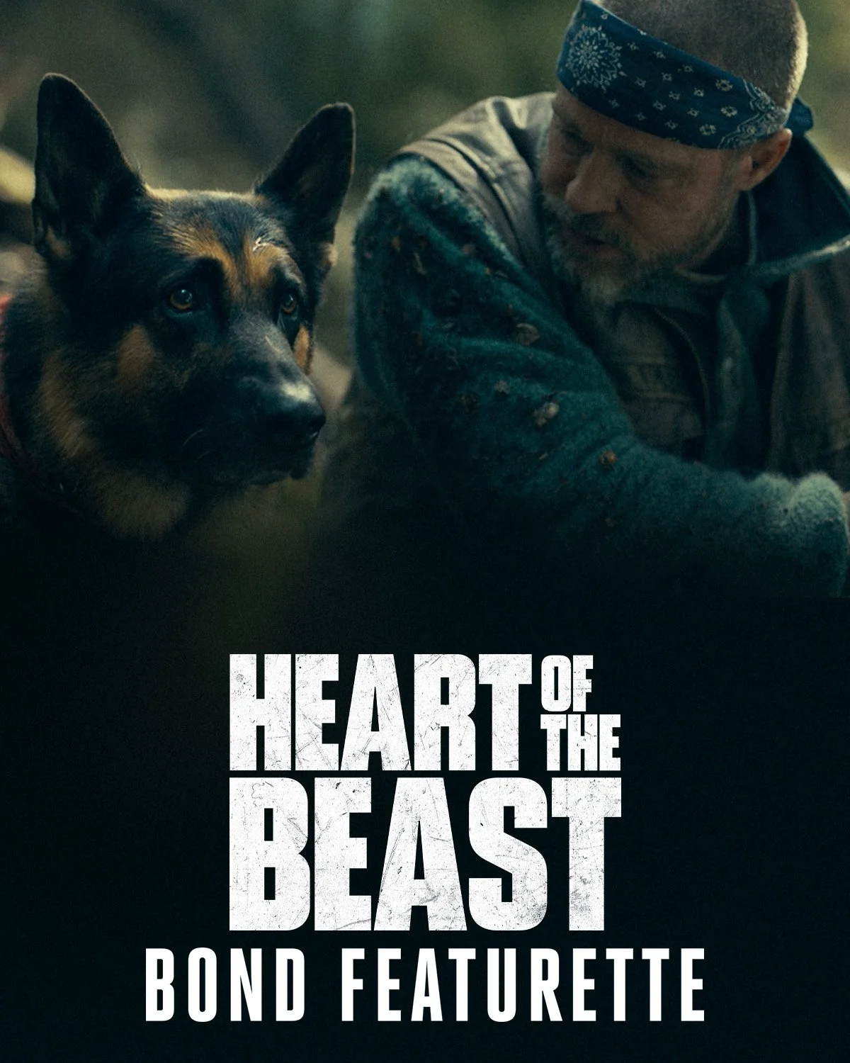 HEART OF THE BEAST | NEW BOND FEATURETTE AVAILABLE NOW!