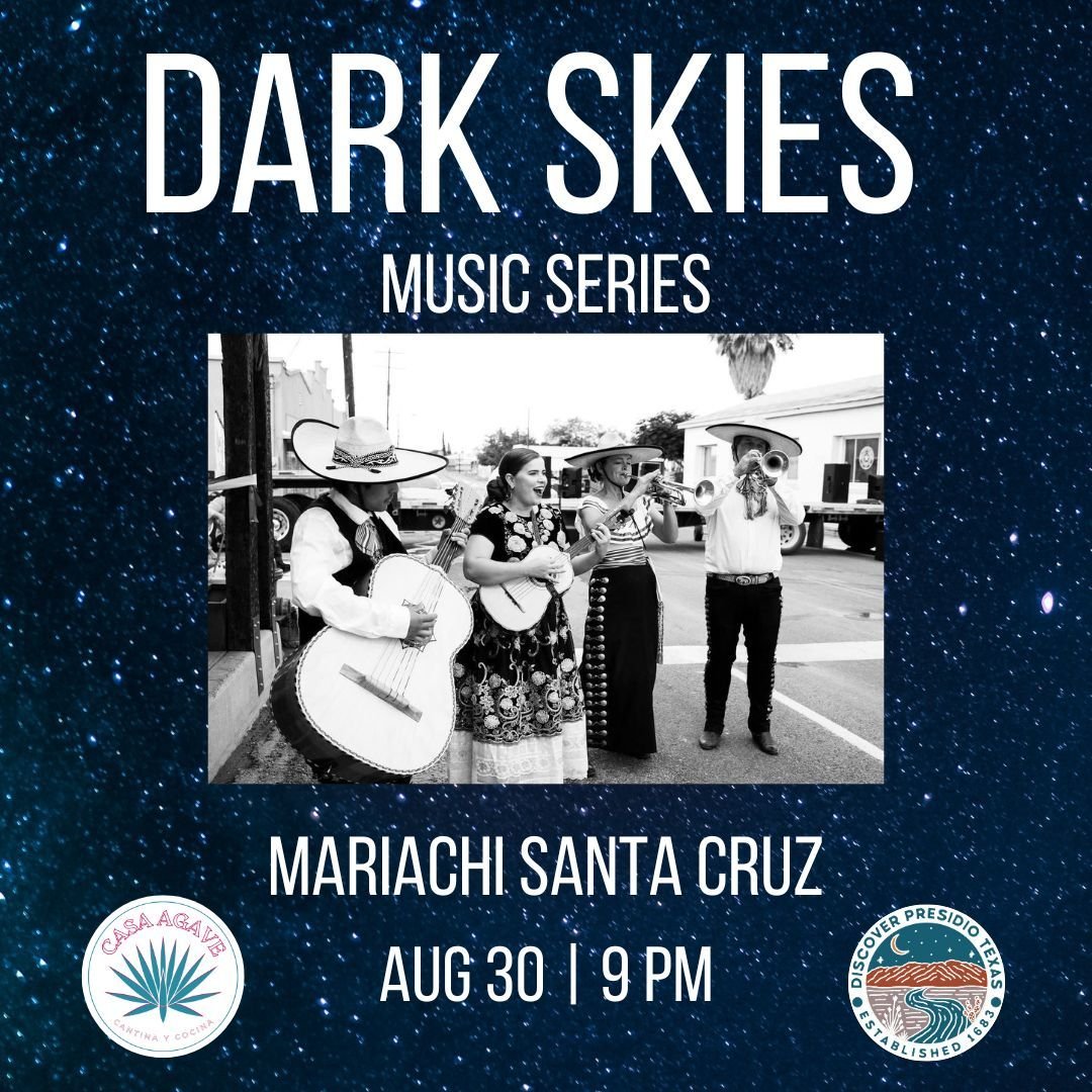 🌟🎶 Join Us for the Grand Finale of Our Dark Skies Series! 🎶🌟

We're wrapping up an incredible season under the stars with a special performance by Mariachi Santa Cruz at the beautiful Casa Agave! 🎺✨ They&rsquo;ll be serenading us with traditiona