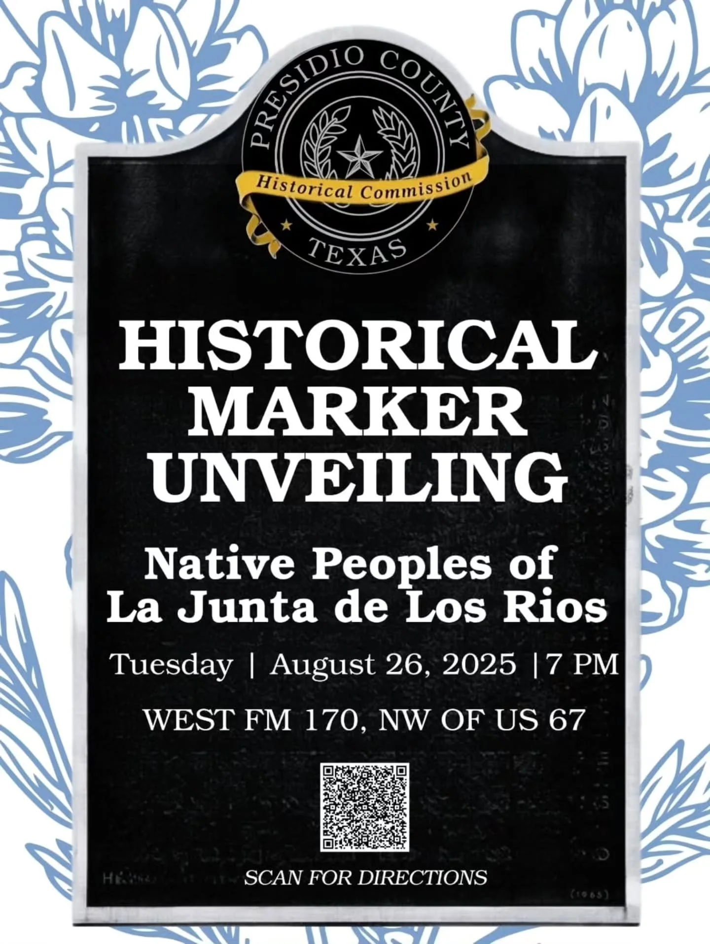Honoring history, heritage, and community
Join us as we unveil the Native Peoples of La Junta de los Rios Historical Marker &mdash; a tribute to the rich cultural legacy of Presidio County. 

Tuesday, August 26, 2025 | 7 PM
West FM 170, NW of US 67
D