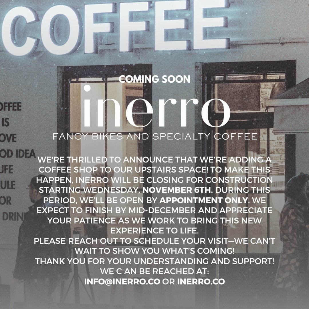 Inerro is getting an upgrade! We&rsquo;re adding a cozy coffee shop to our upstairs space ☕✨ Starting November 6th, we&rsquo;ll be closed for construction and open by appointment only until mid-December. Thank you for your patience as we bring this n