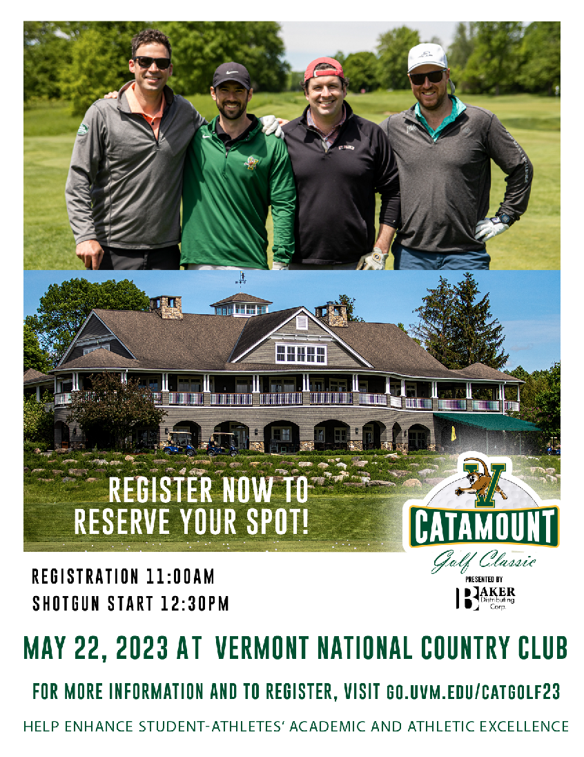 Catamount Golf Classic · Print flyer · Promoted UVM's fundraising golf tournament, presented by Baker Distributing Corp., driving registrations to support student-athletes. 
Designed from scratch.