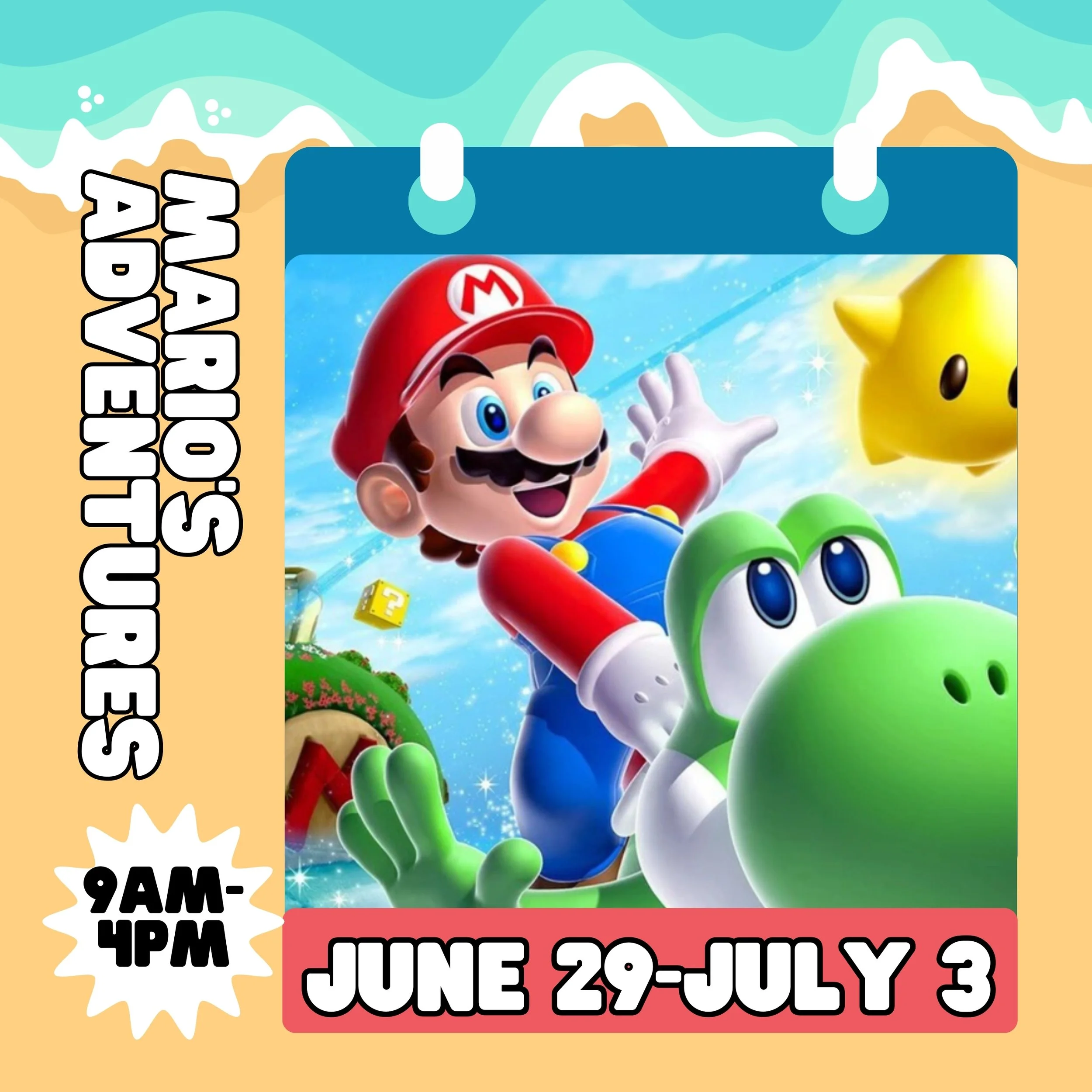 Camp Pop - Mario's Adventures (June 29-July 3)