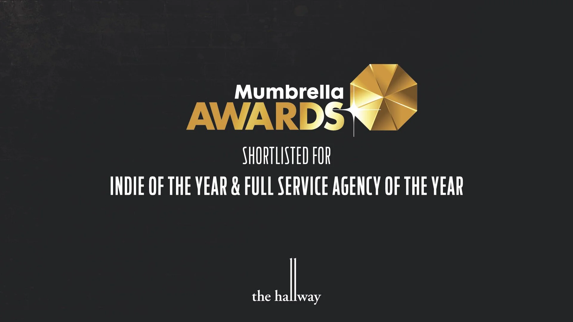 Mumbrella: The Hallway shortlisted for indie &amp; full service agency of the year