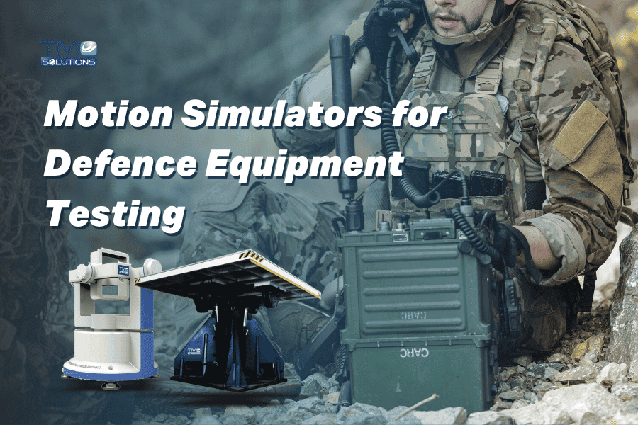 Motion Simulators for Defence Equipment Testing
