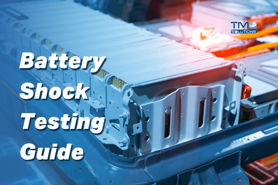 Battery Shock Testing Guide (UN 38.3, SAE, GB/T)