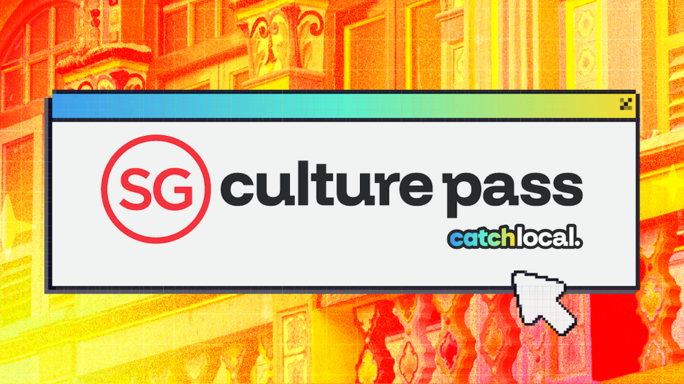 5 ways to spend your SG Culture Pass credits