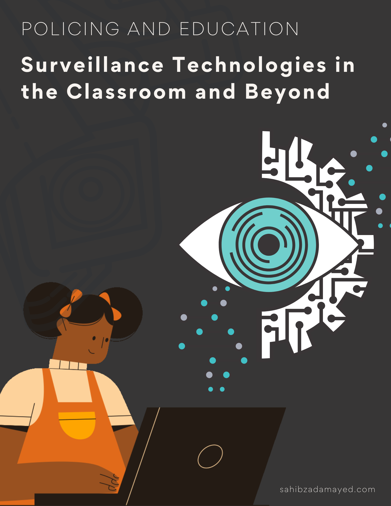Policing and Education: Surveillance Tech in the Classroom and Beyond