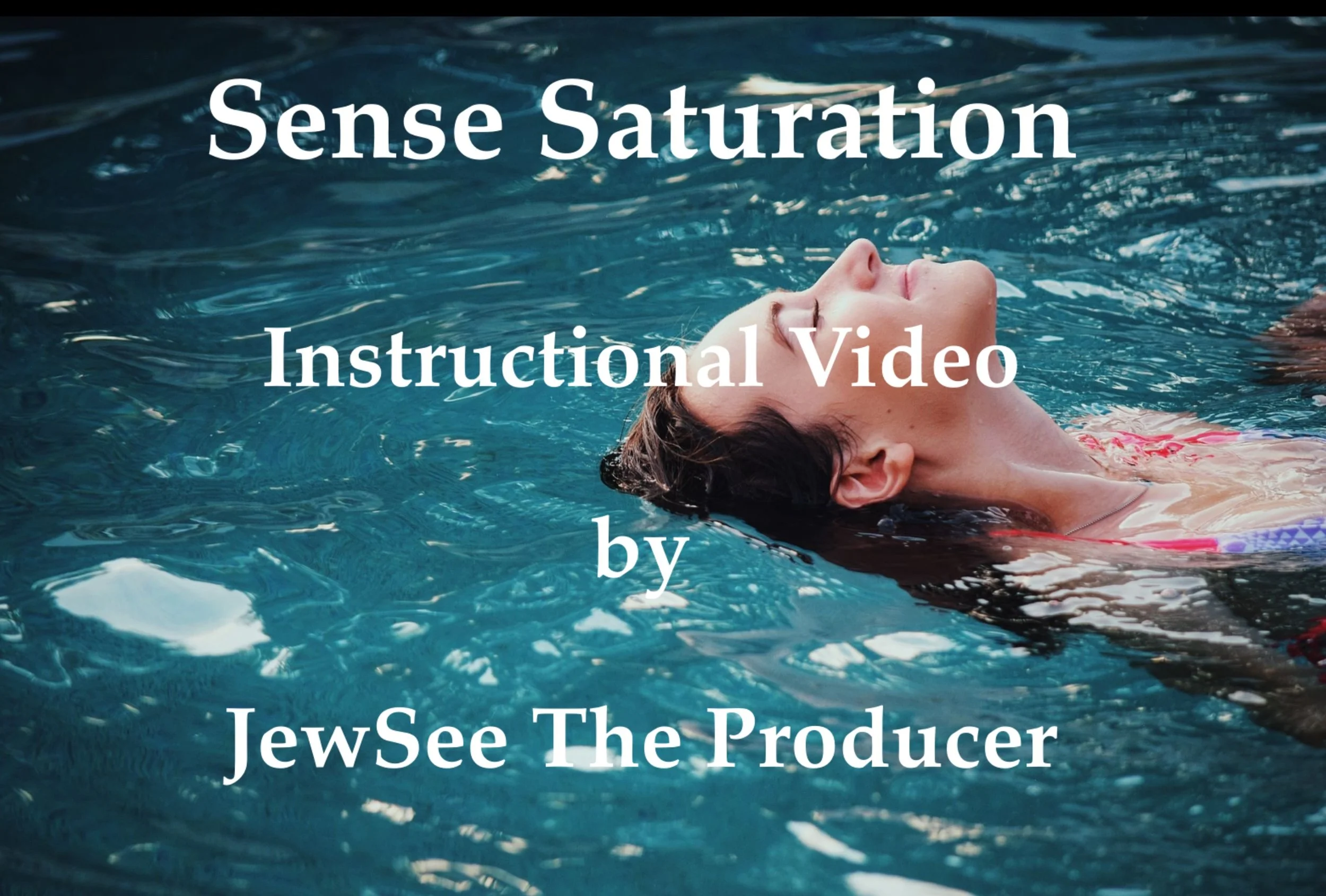Sense Saturation by JewSee the Producer
