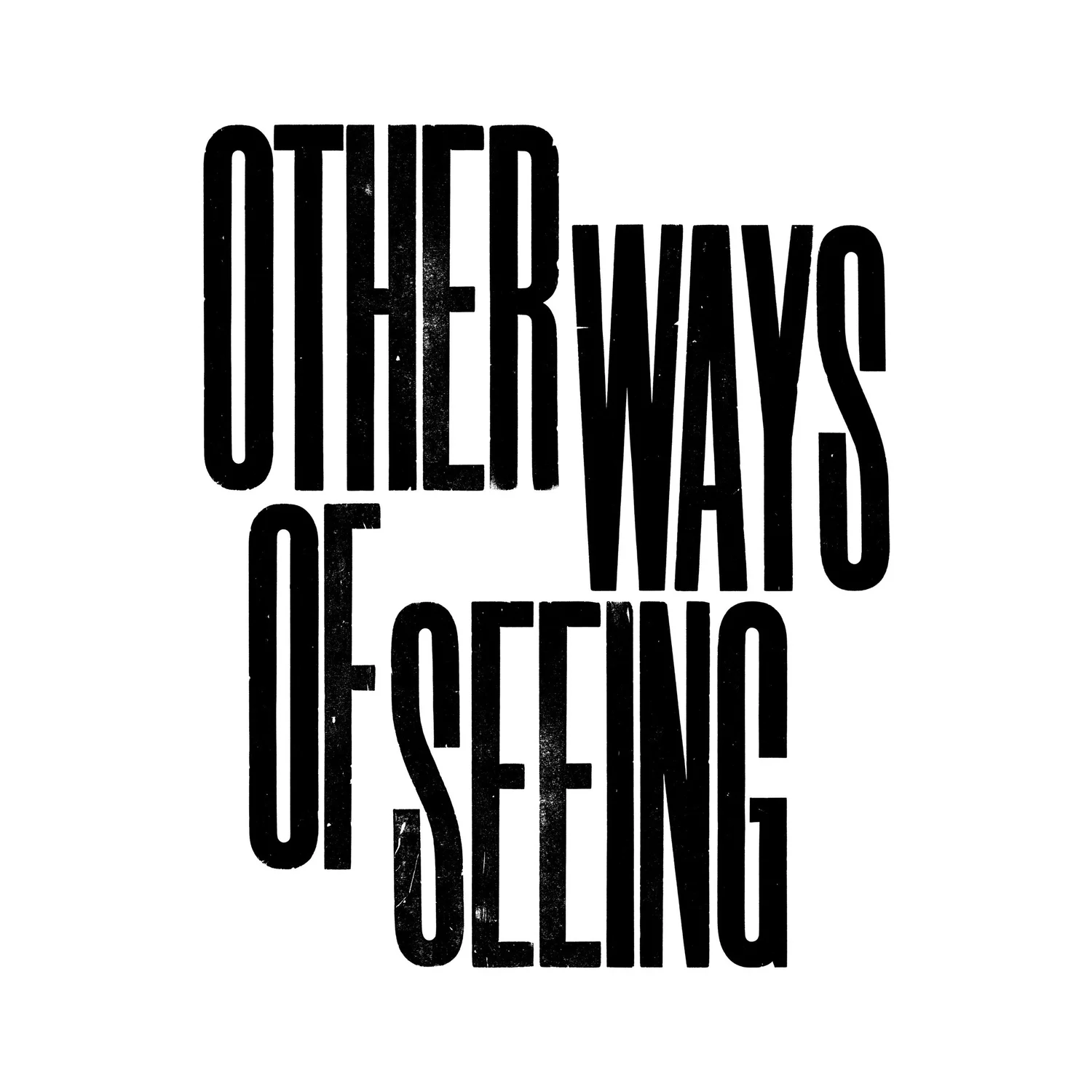 Other Ways Of Seeing