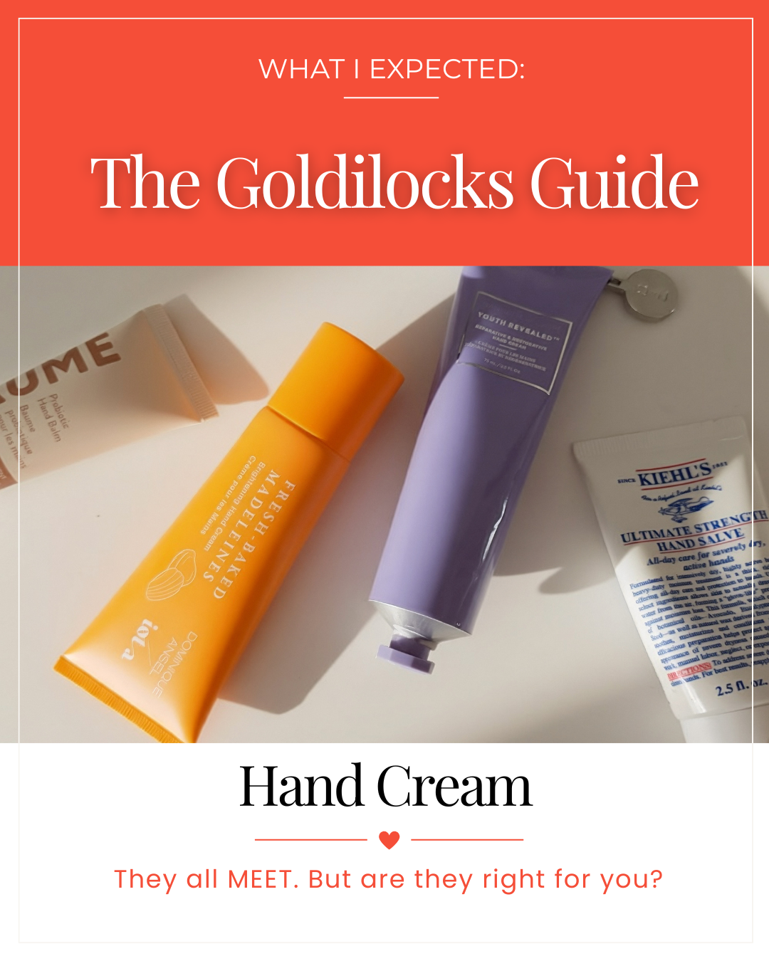 Goldilocks Guide-Hand Cream
