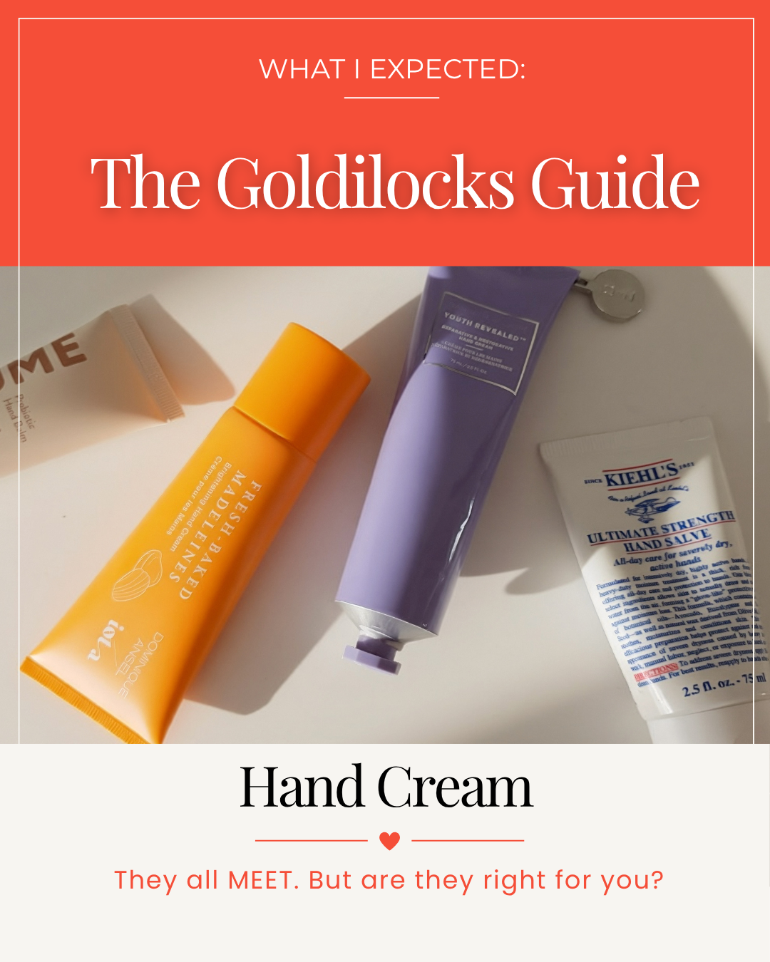 Goldilocks Guide: Hand Cream