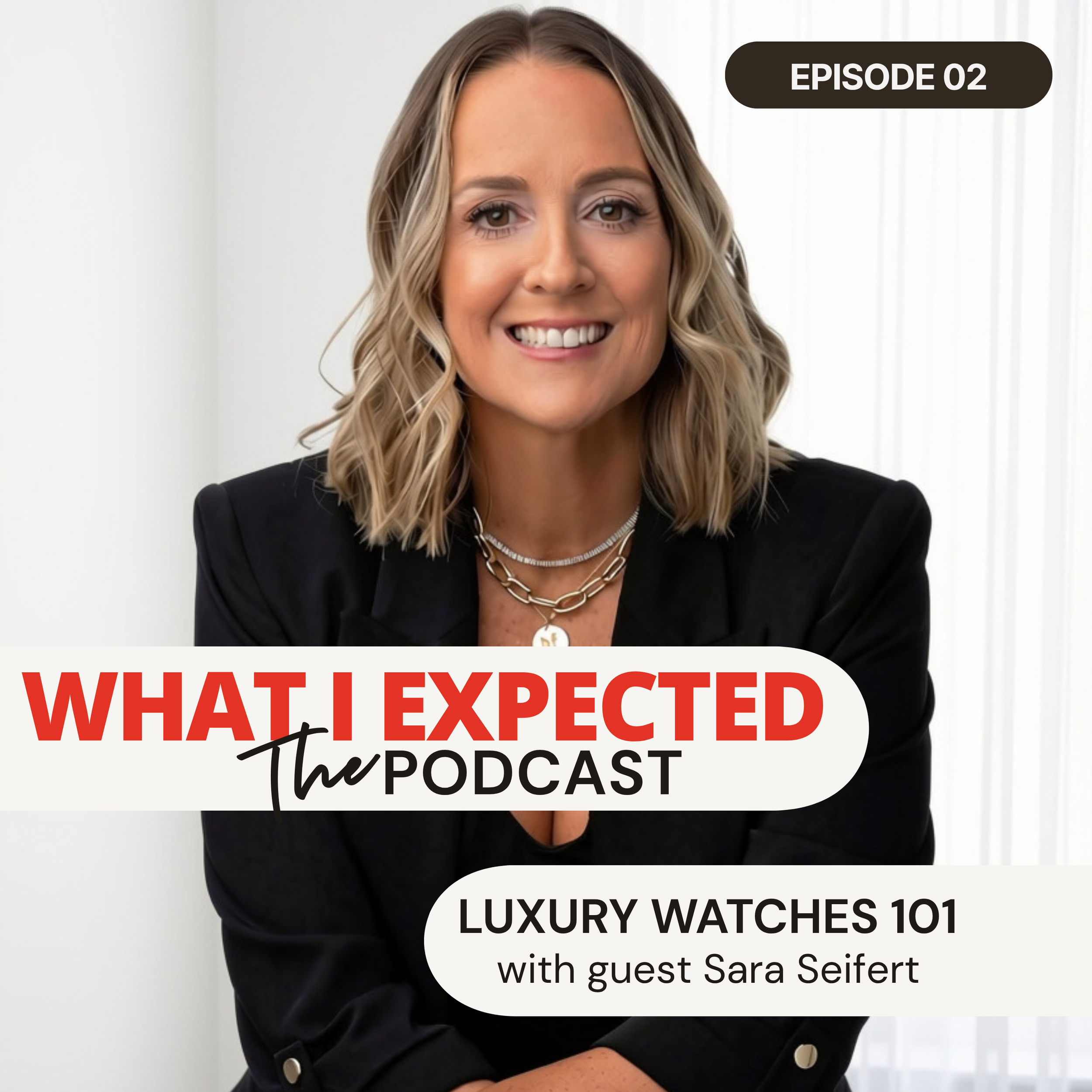 EP02 Buying a Luxury Watch