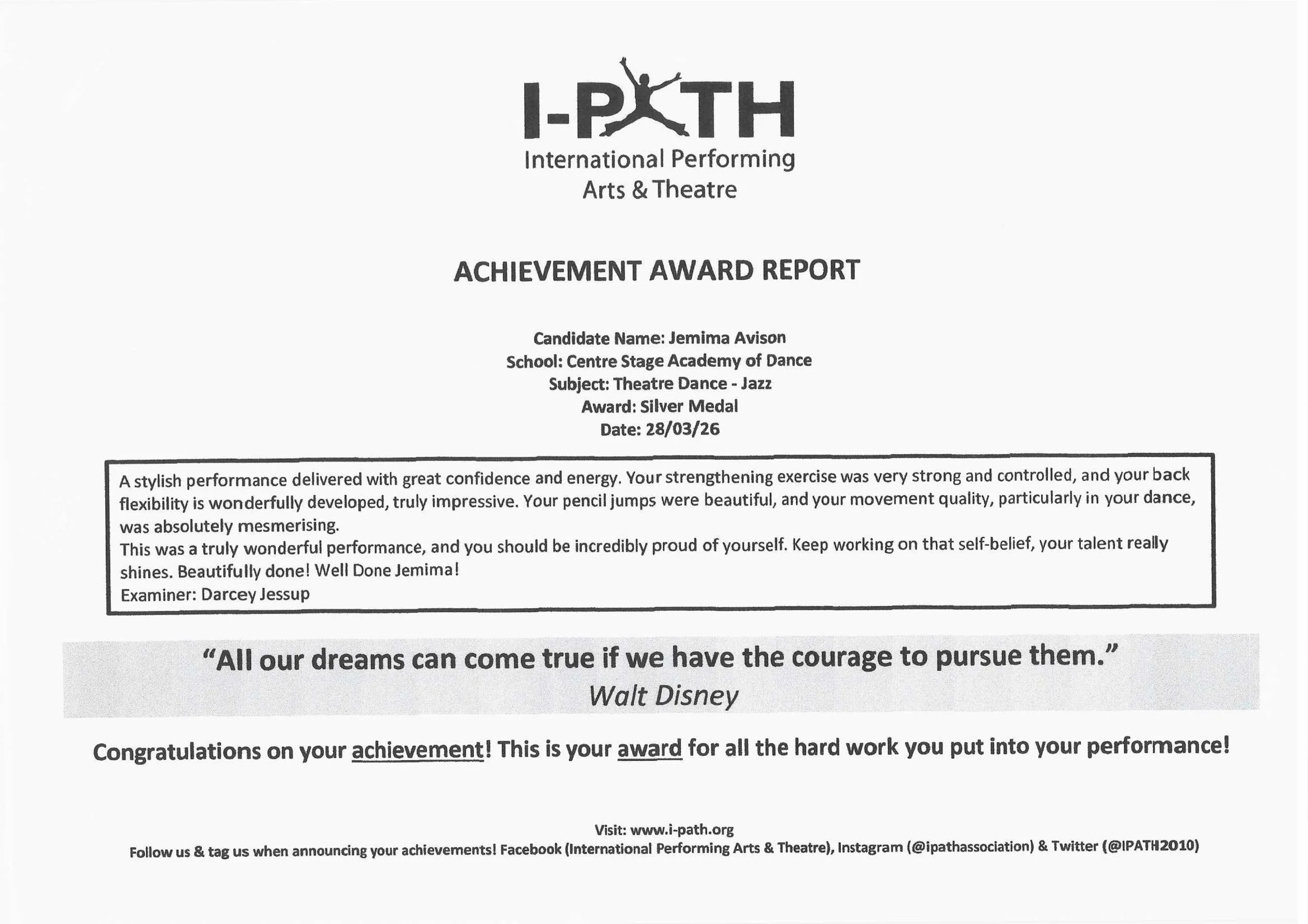 Achievement award report from International Performing Arts & Theatre (I-PATH) for Jemima Avison, a Silver Medal in theatre dance-jazz, dated 28-03-16, including a positive performance review and motivational quote by Walt Disney.