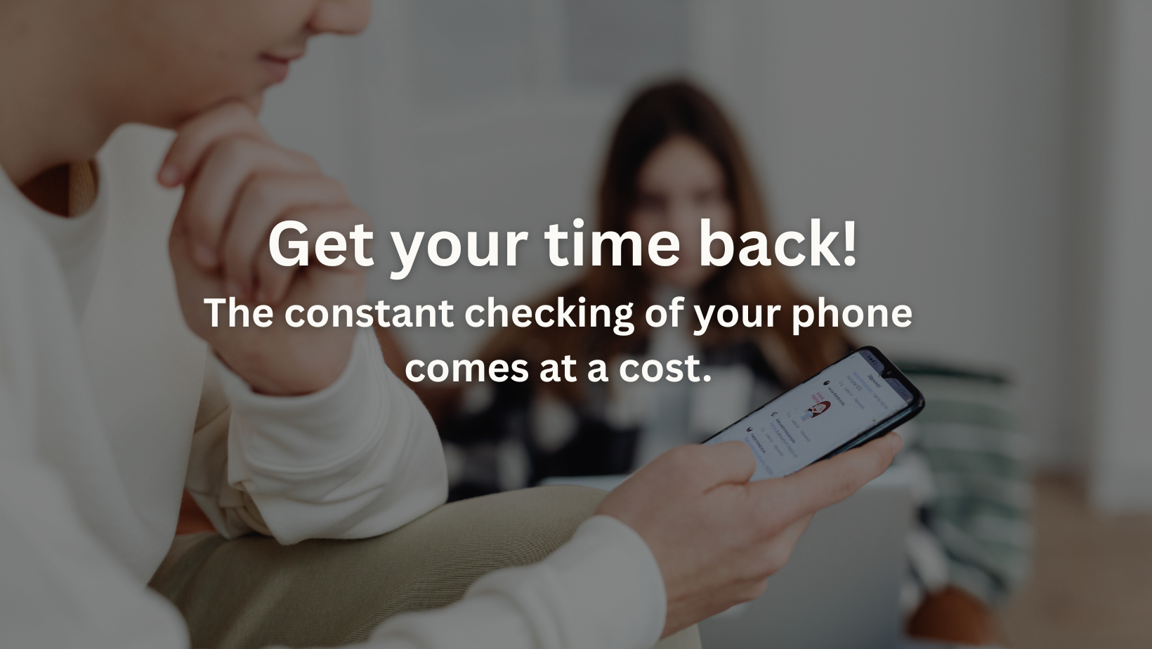 The constant checking of your phone comes at a cost. How to get your time back!