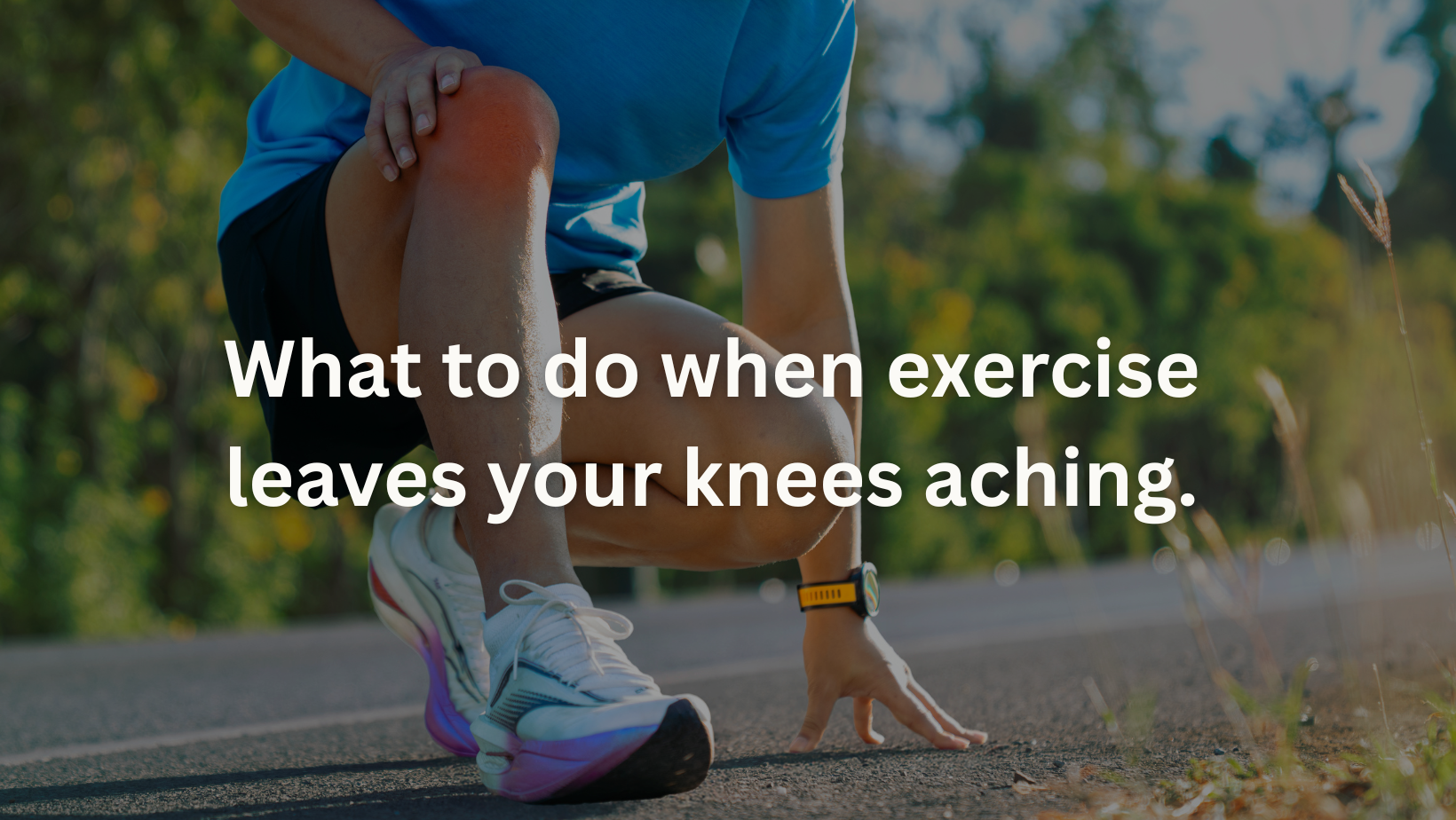 What to do when exercise leaves your knees aching.