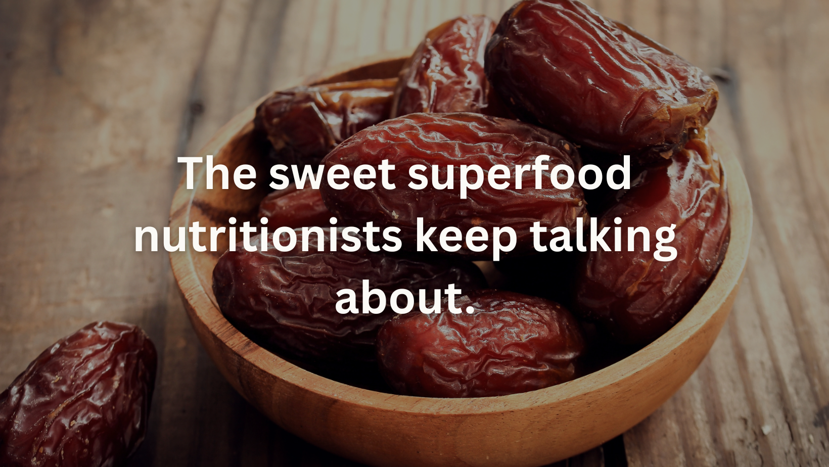 The sweet superfood nutritionists keep talking about.