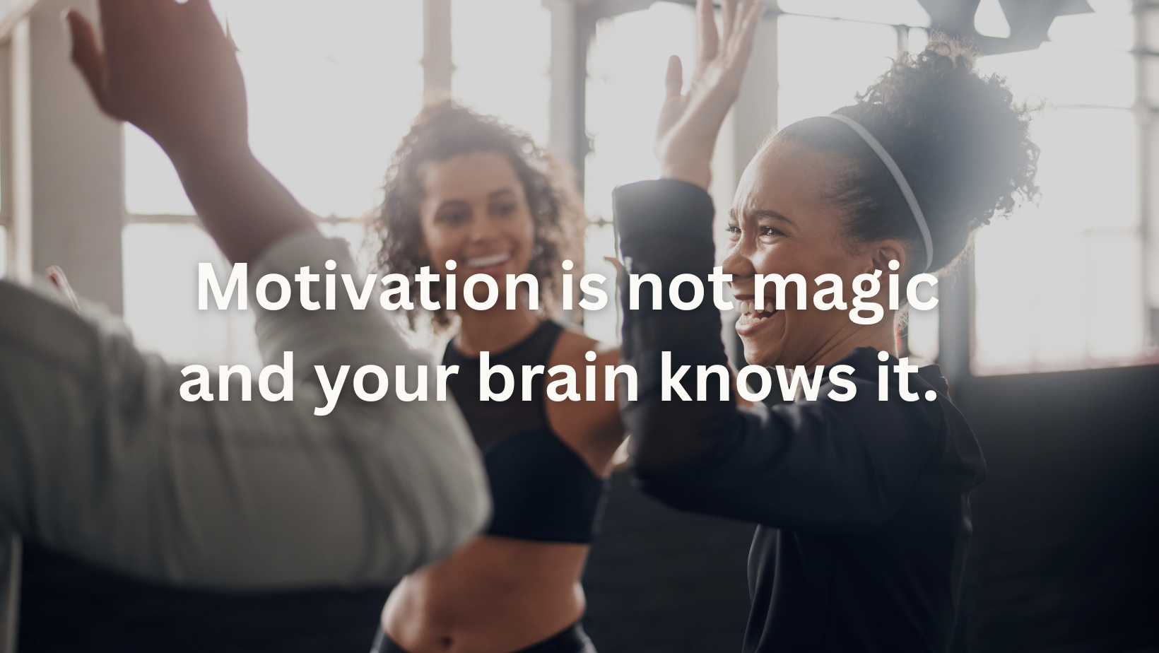 Motivation is not magic and your brain knows it.