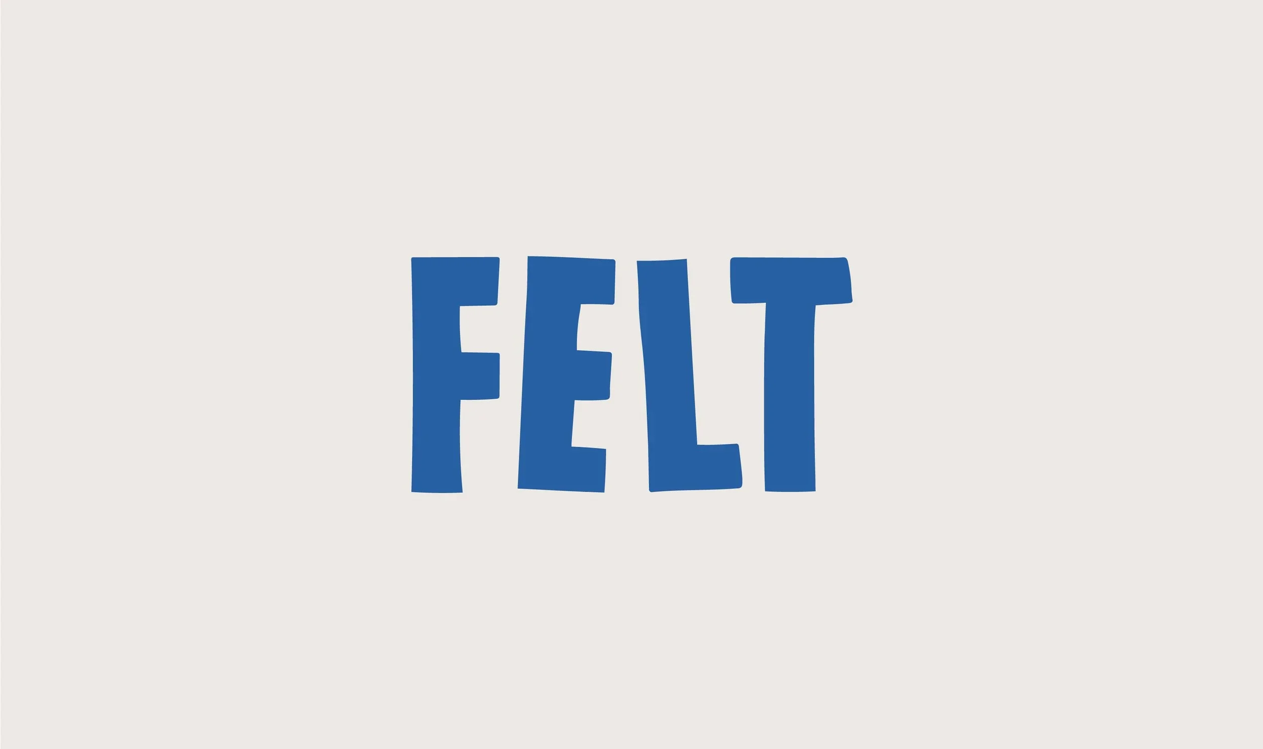 Felt Collections