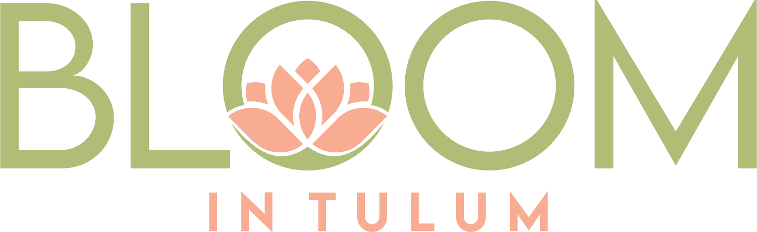 Bloom in Tulum