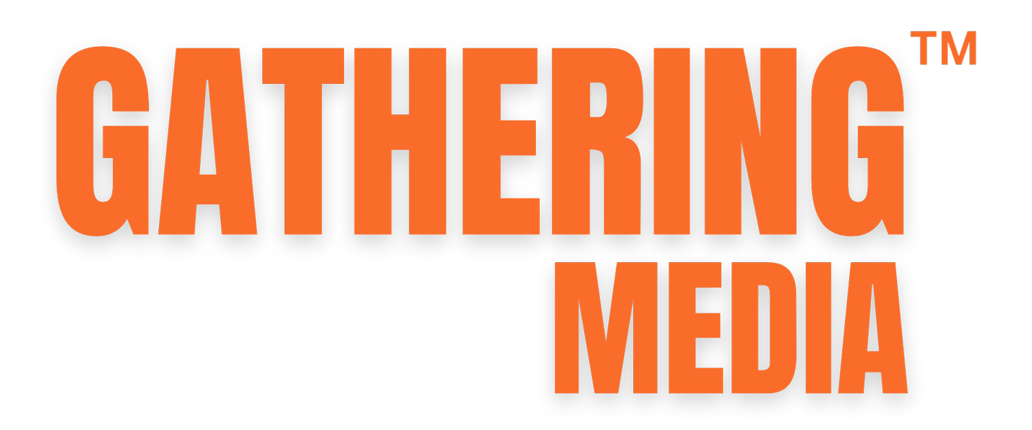 Gathering Media