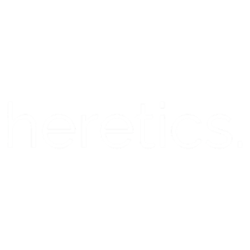 Heretics