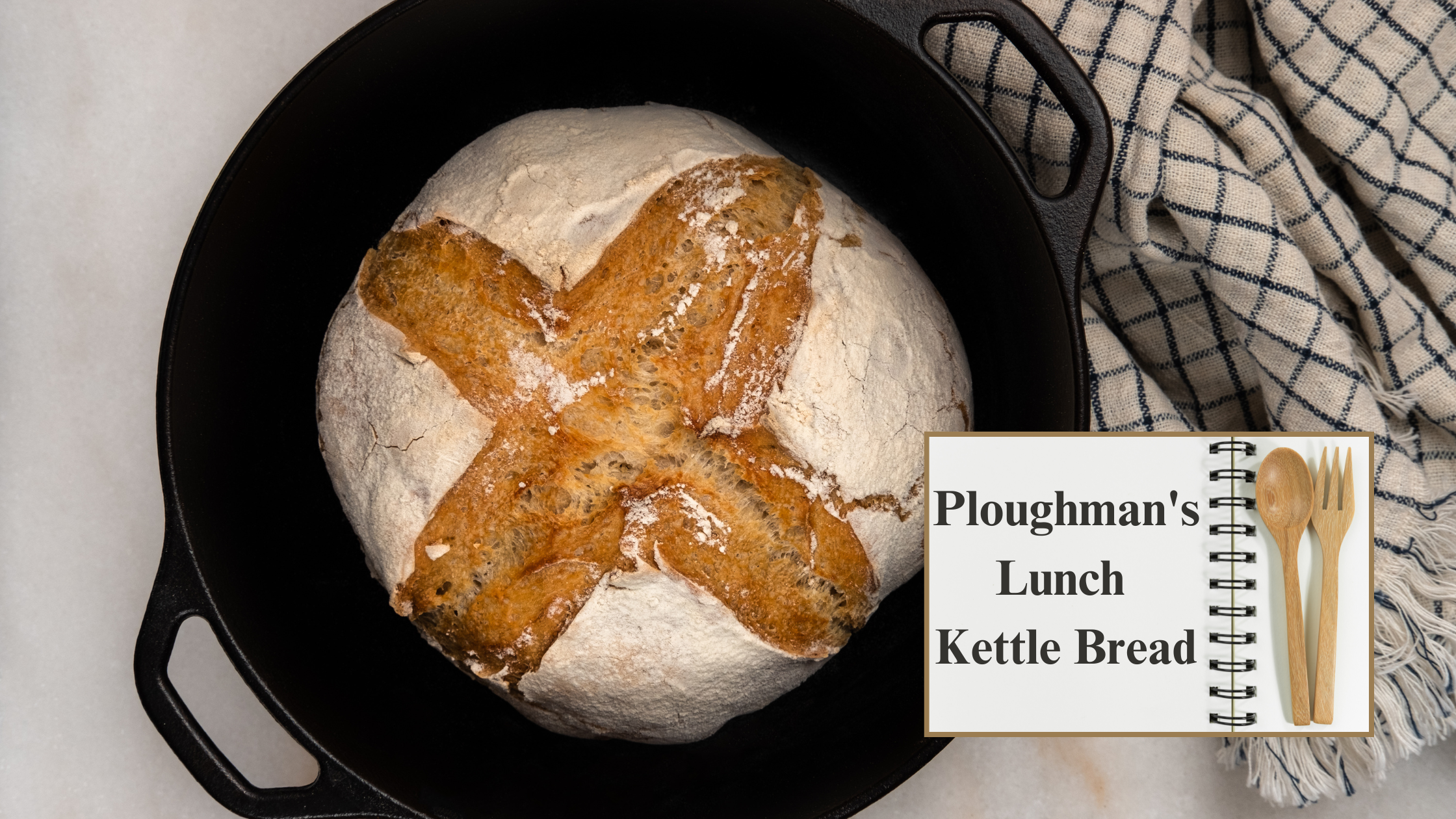 Ploughman's Lunch Kettle Bread