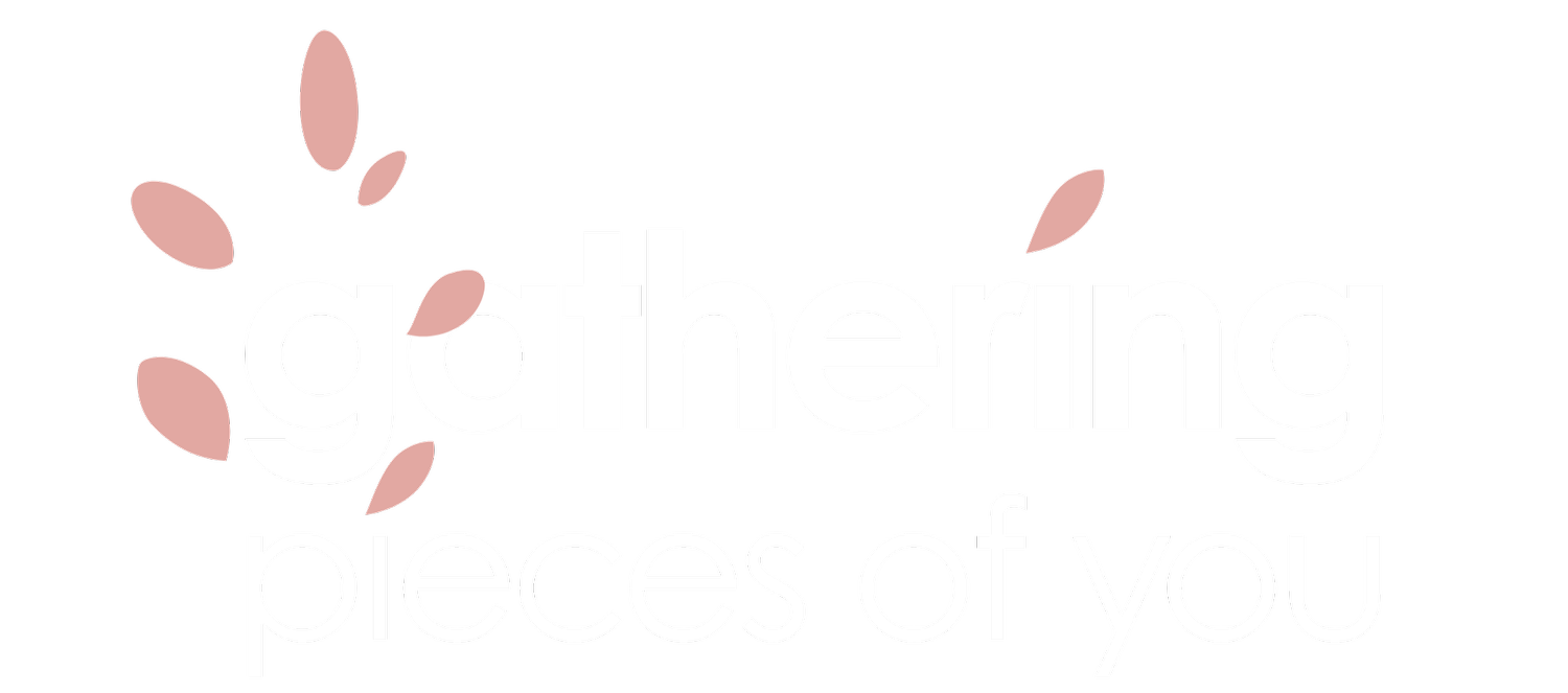 Gathering Pieces of You