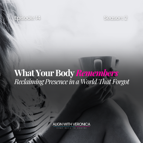 #14: What Your Body Remembers