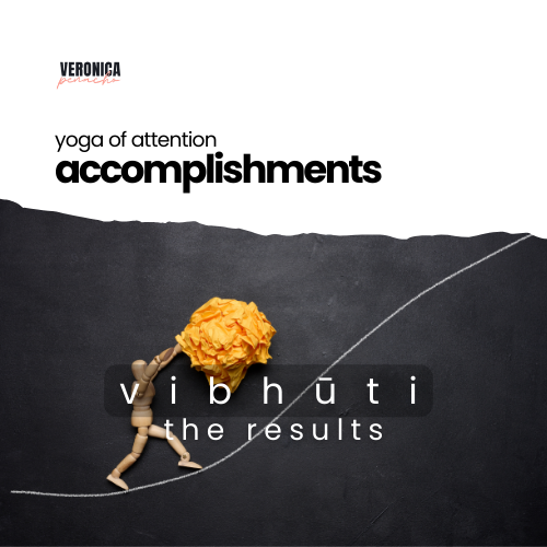 Vibhūti Pada: On Results, Discernment, &amp; Restraint