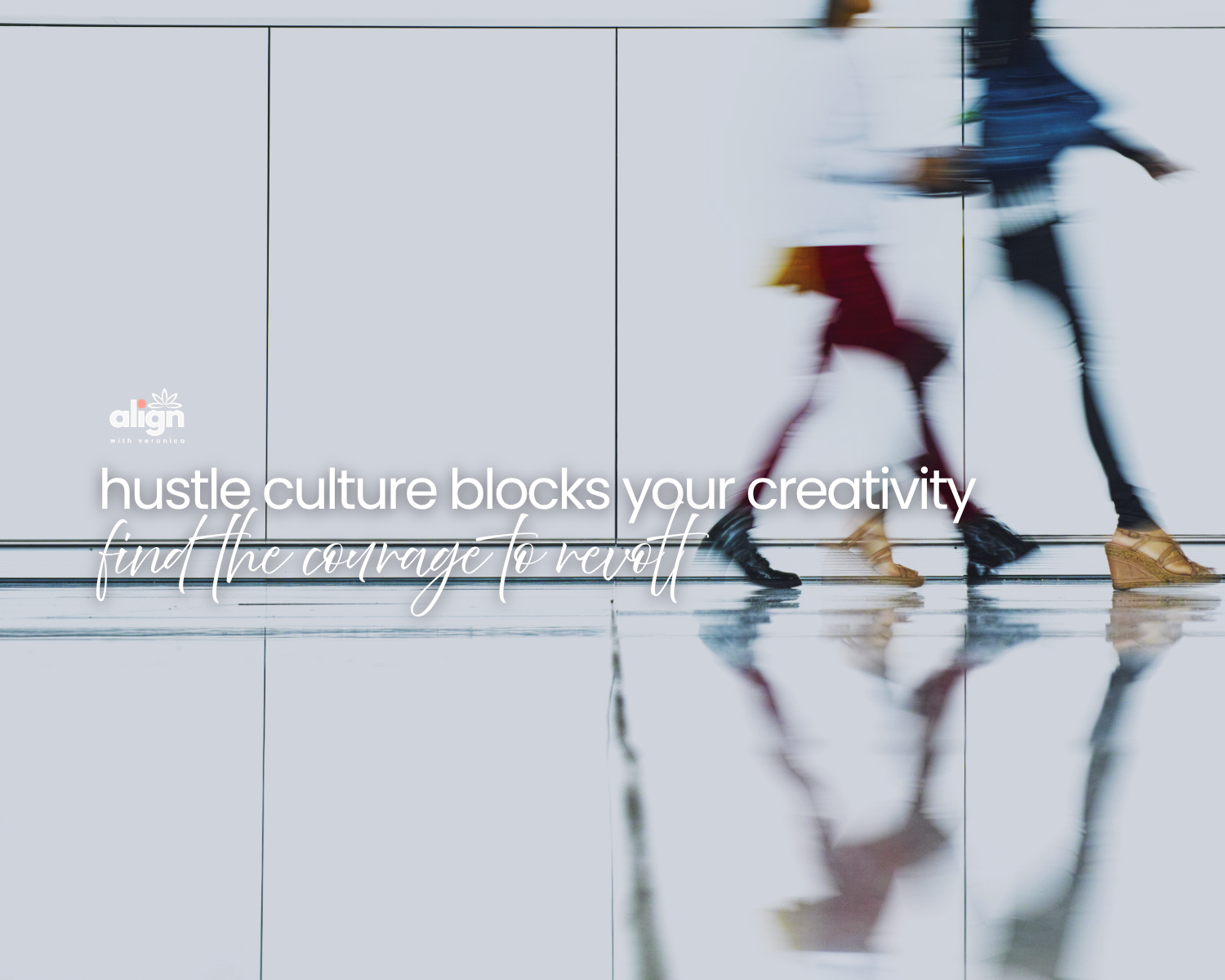 #47: Hustle Culture Blocks Your Creativity
