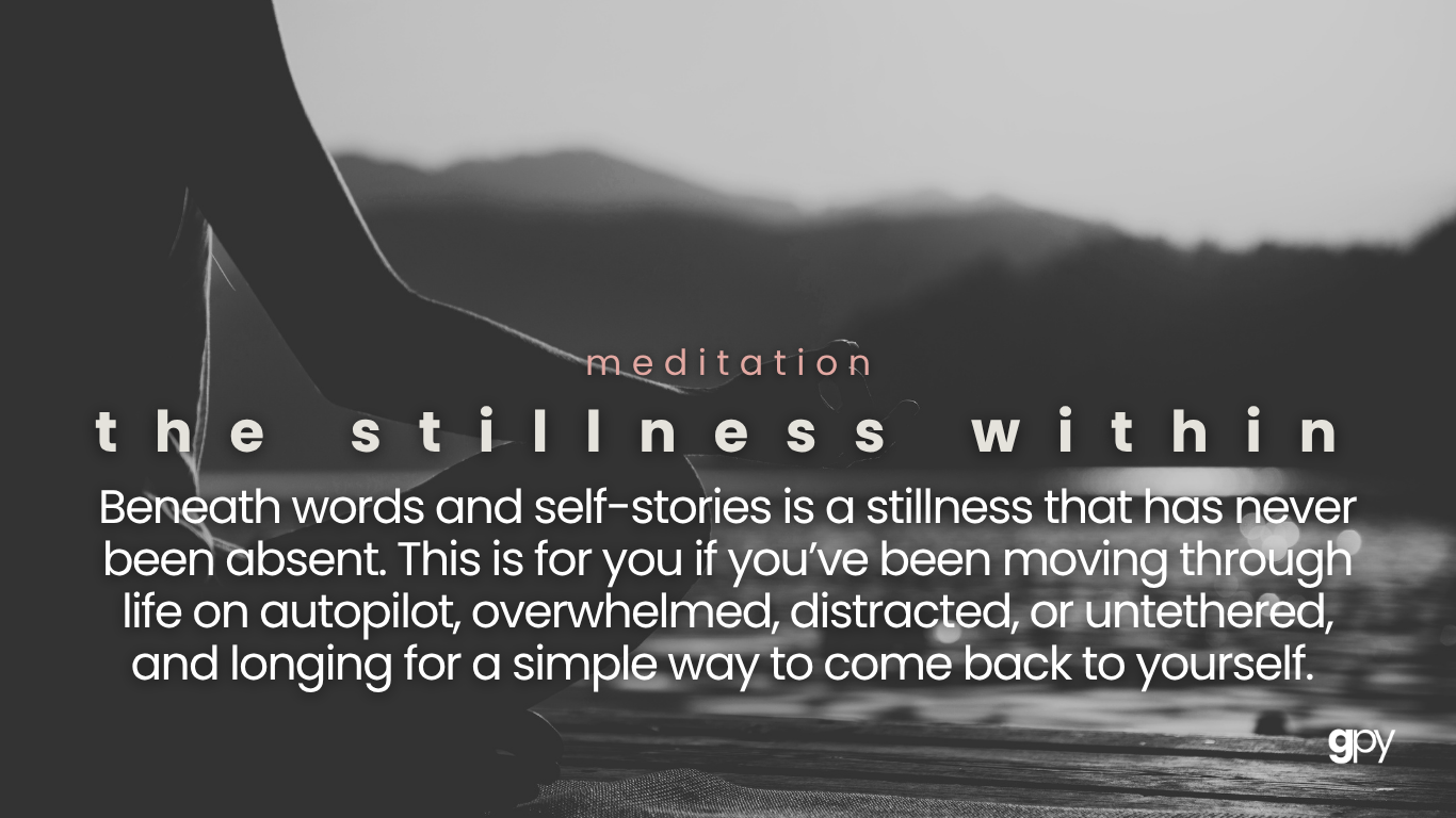 The Stillness Within: Resting Without a Story