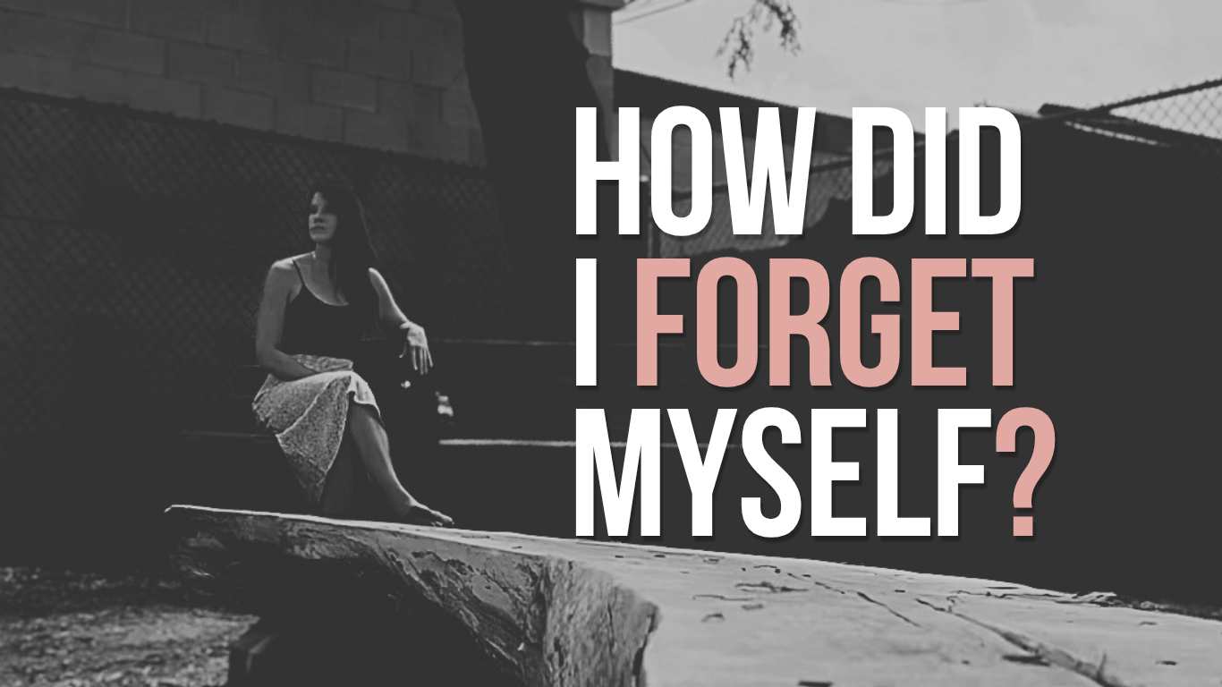 How Did I Forget Myself?