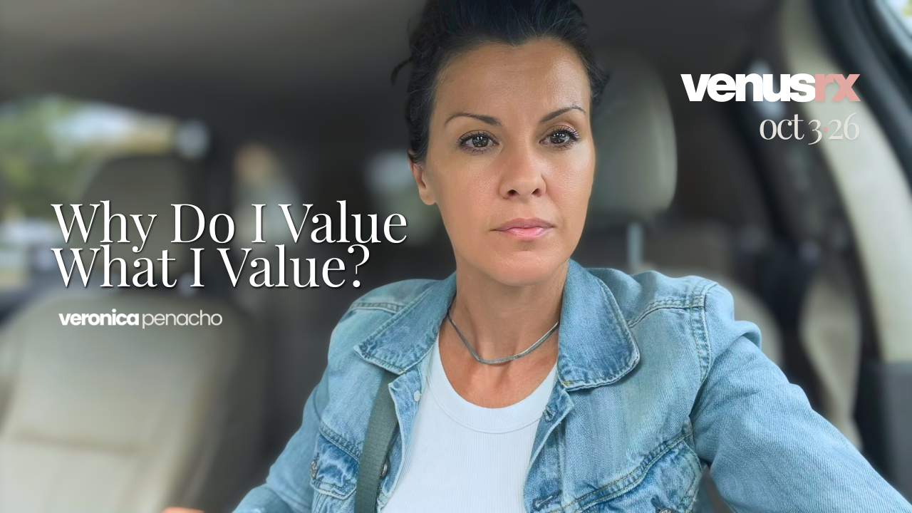 Venus: Why Do I Value What I Value?