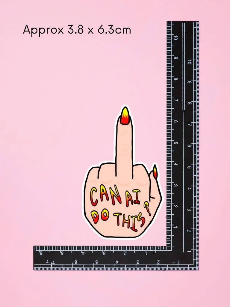 Fuck AI: Anti AI Vinyl Sticker