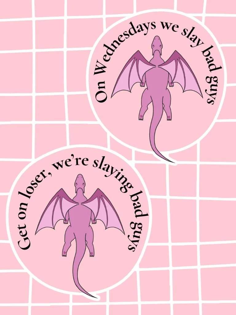 Hand Drawn Pink Dragon Sticker with Mean Girls Quotes