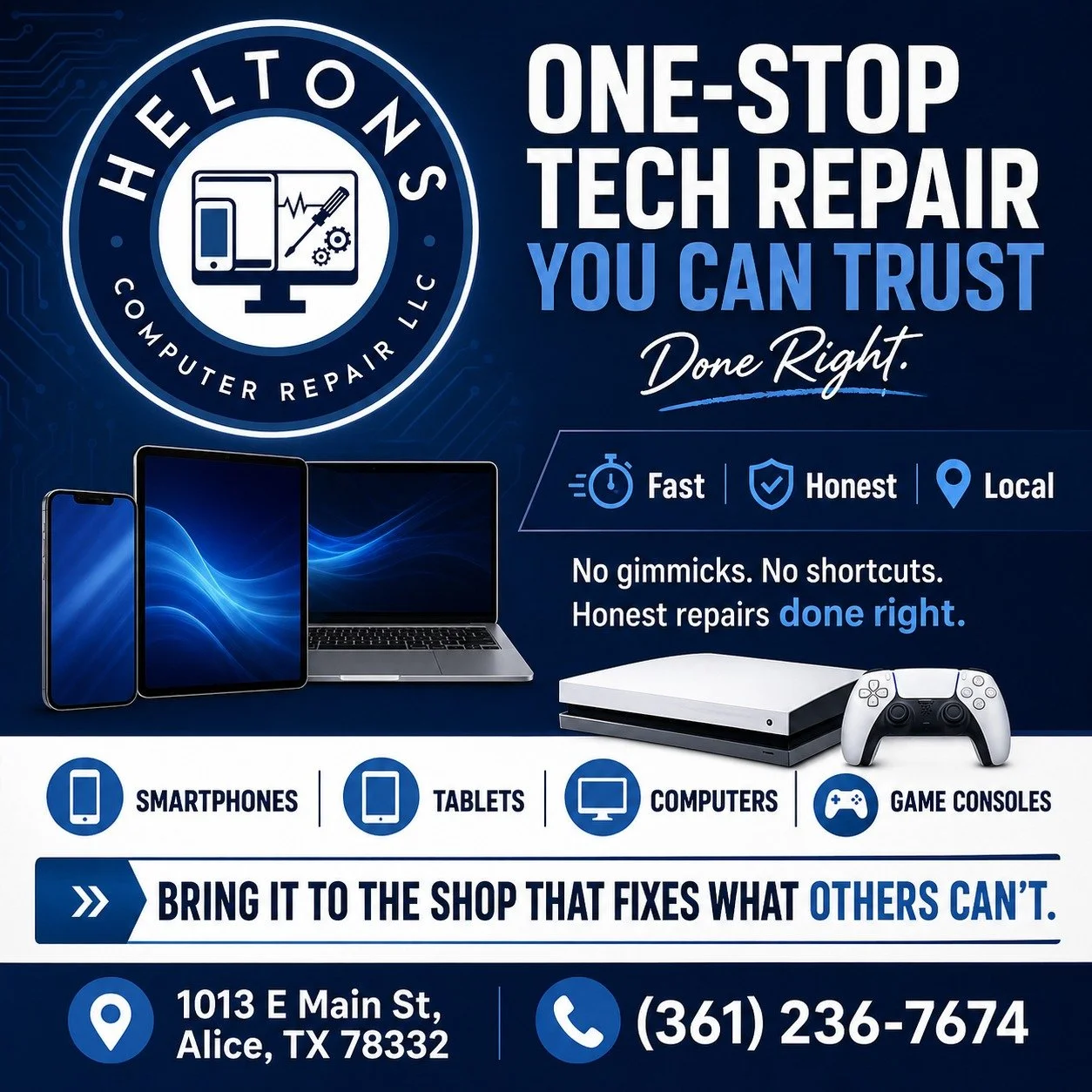 📱💻🎮 ONE-STOP TECH REPAIR YOU CAN TRUST &mdash; DONE RIGHT!

When your phone, tablet, computer, or game console starts giving you problems, bring it to the local shop that gets it done right.

At Helton&rsquo;s Computer Repair LLC, we focus on hone