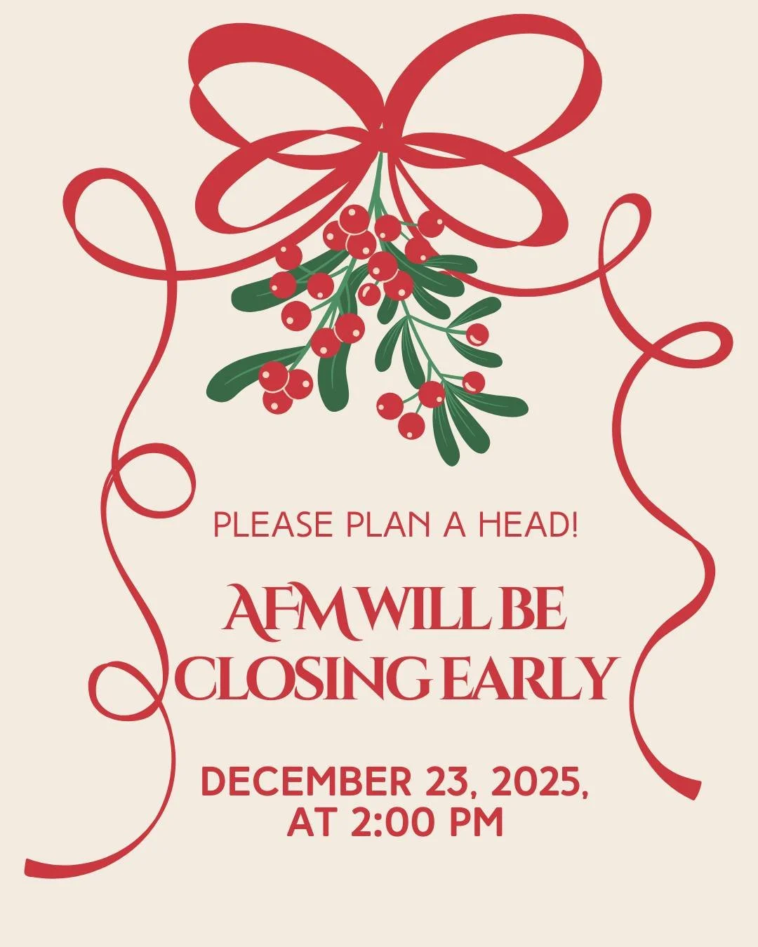 Reach out if you need a refill before AFM&rsquo;s holiday break.