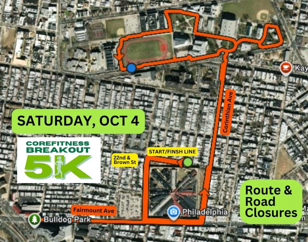 🚧 Race Day Alert! 🚧
The CoreFitness Breakout 5K is this Saturday!

⏰ Road closures: 7:30&ndash;10 AM
🏃 Race start: 8:30 AM
📍 Roads affected: 22nd St, Brown St, Fairmount Ave, and Corinthian Ave

Even better&mdash;don&rsquo;t just watch, join the 