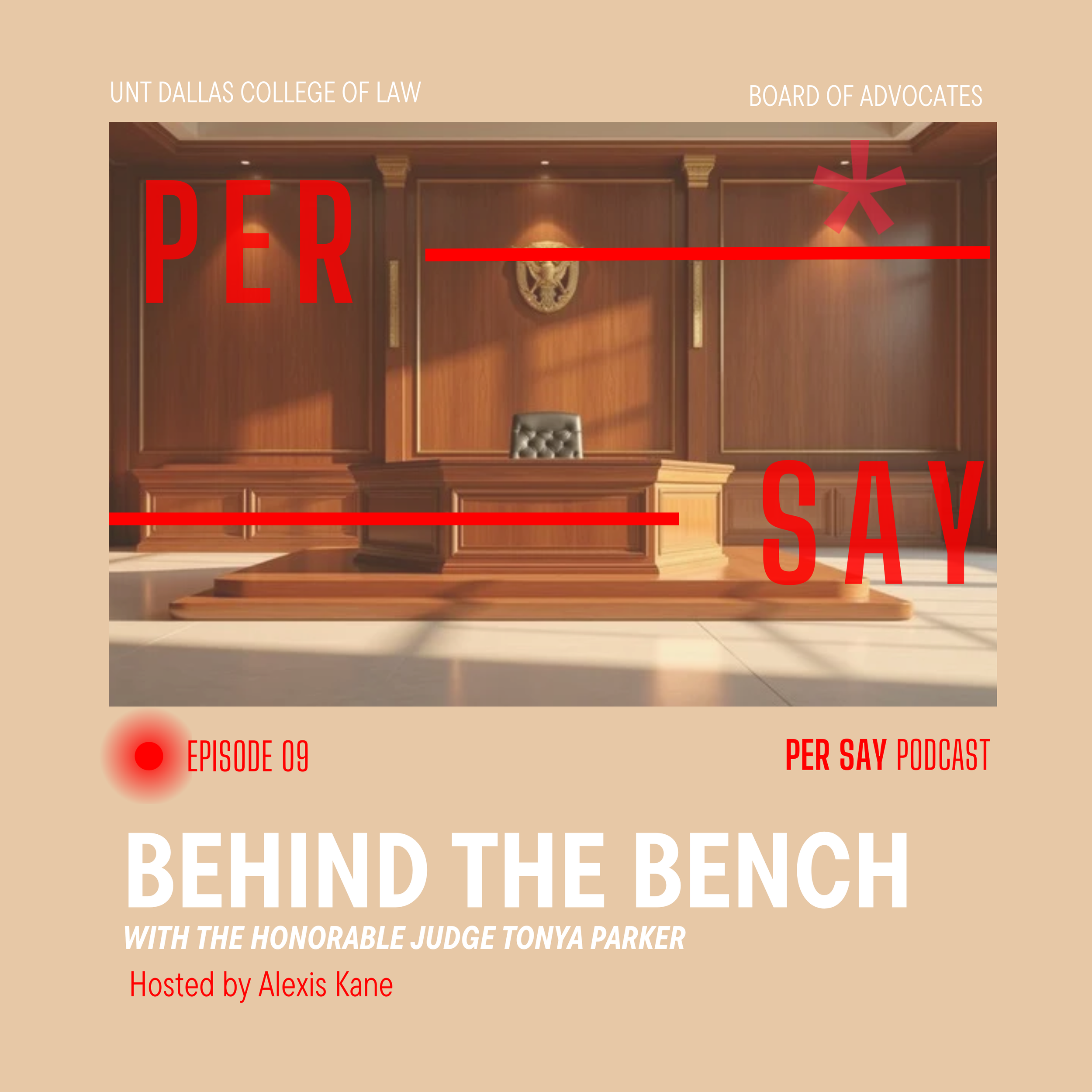 Episode 9: Behind the Bench w/ Judge Tonya Parker 