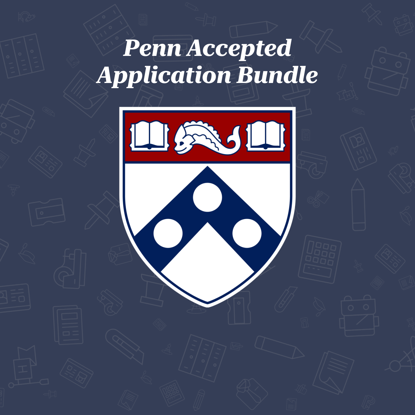 4 Accepted Penn Applications Bundle