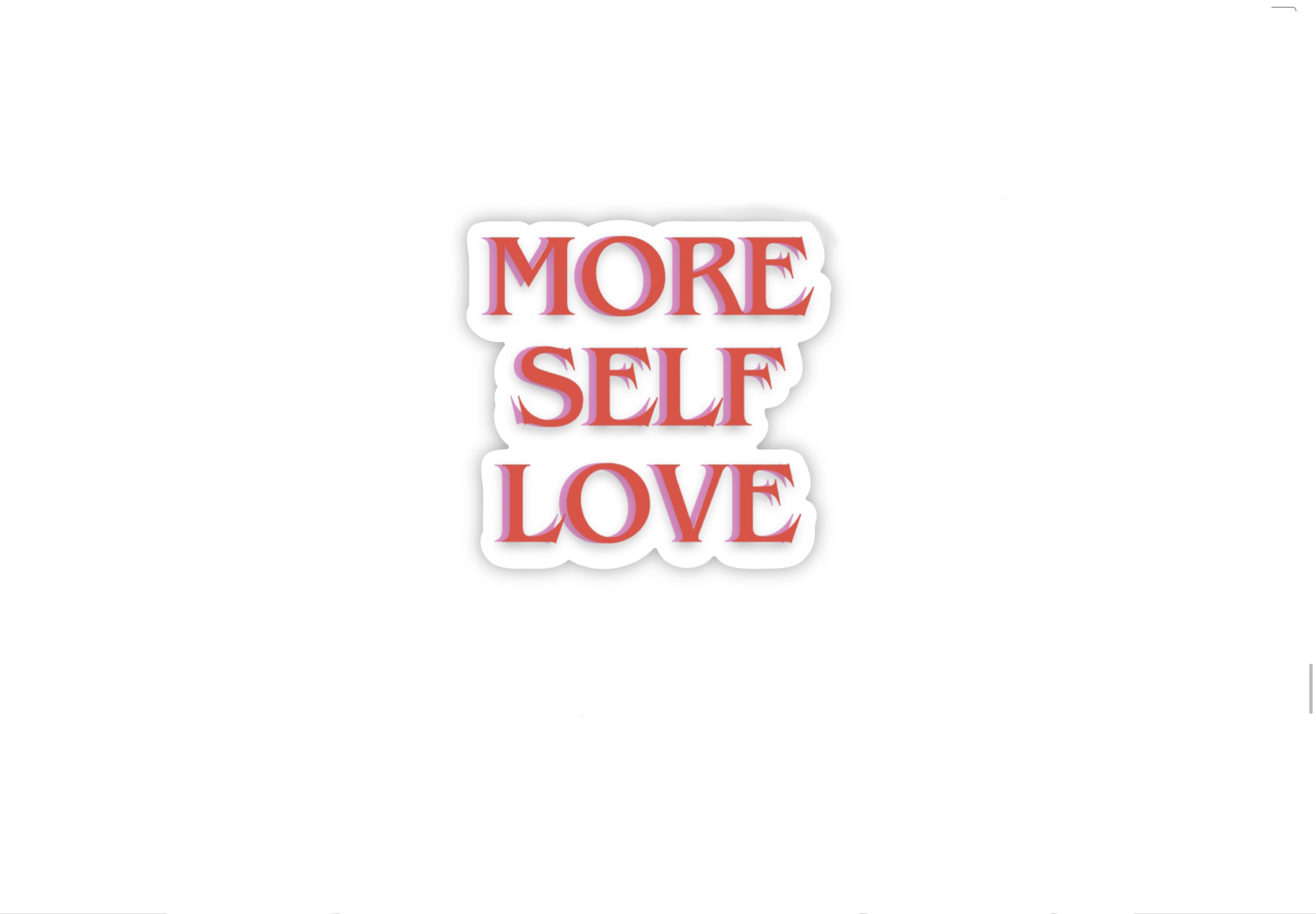More Self Love Sticker