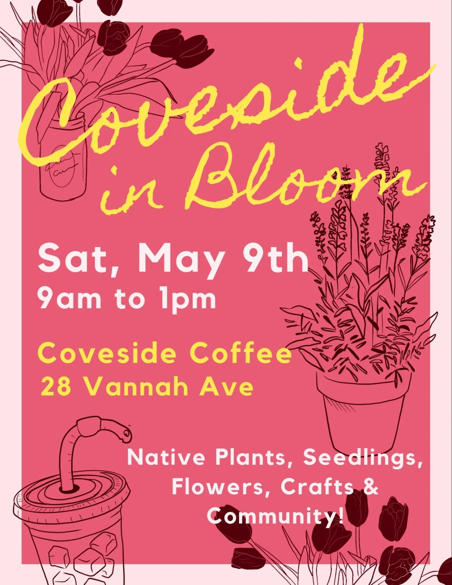 I'm SO EXCITED to join Coveside Coffee's 'Coveside in Bloom' market on Saturday, May 9th from 9am-1pm in Portland!

Come celebrate all things spring with me alongside some lovely native plant growers, talented craft and art vendors, and grab a bite a