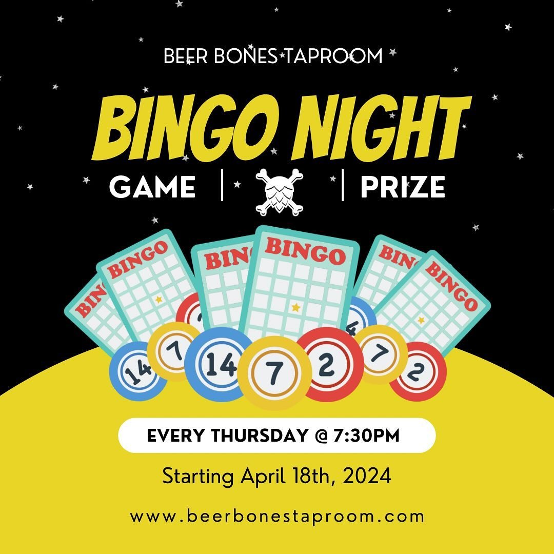 BINGO NIGHT @ BEER BONES TAPROOM 🍻 
Starting this Thursday, April 18th @ 7:30 PM and every Thursday after! 

You&rsquo;ll have 9 chances the win a spin at the wheel for free stuff &amp; prizes! 🎁 

GRAND PRIZE: TWO TICKETS TO THE NEW YORK @yankees 
