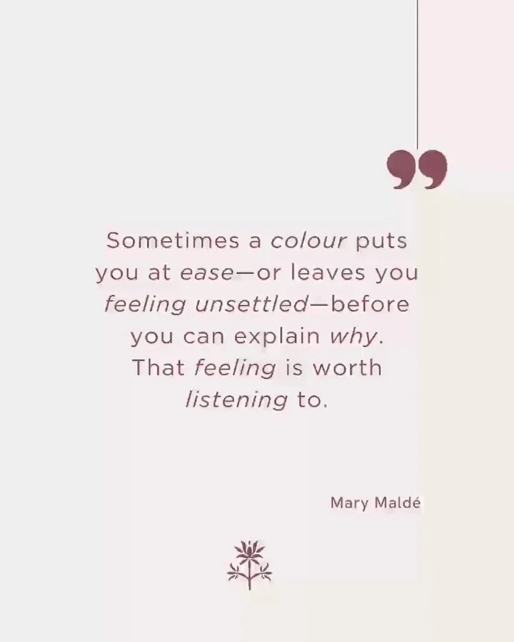 You might find yourself returning to a colour. You enjoy being surrounded by it. Something about it feels right.

Another colour might leave you feeling unsettled, or make you want to spend less time in a room.

You may not be able to explain either 