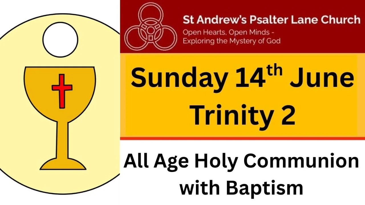 All Age Holy Communion with Baptism, Sunday 14th June