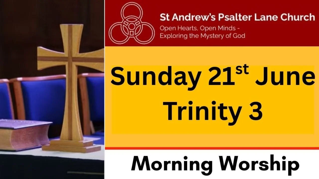 Morning Worship, Sunday 21st June