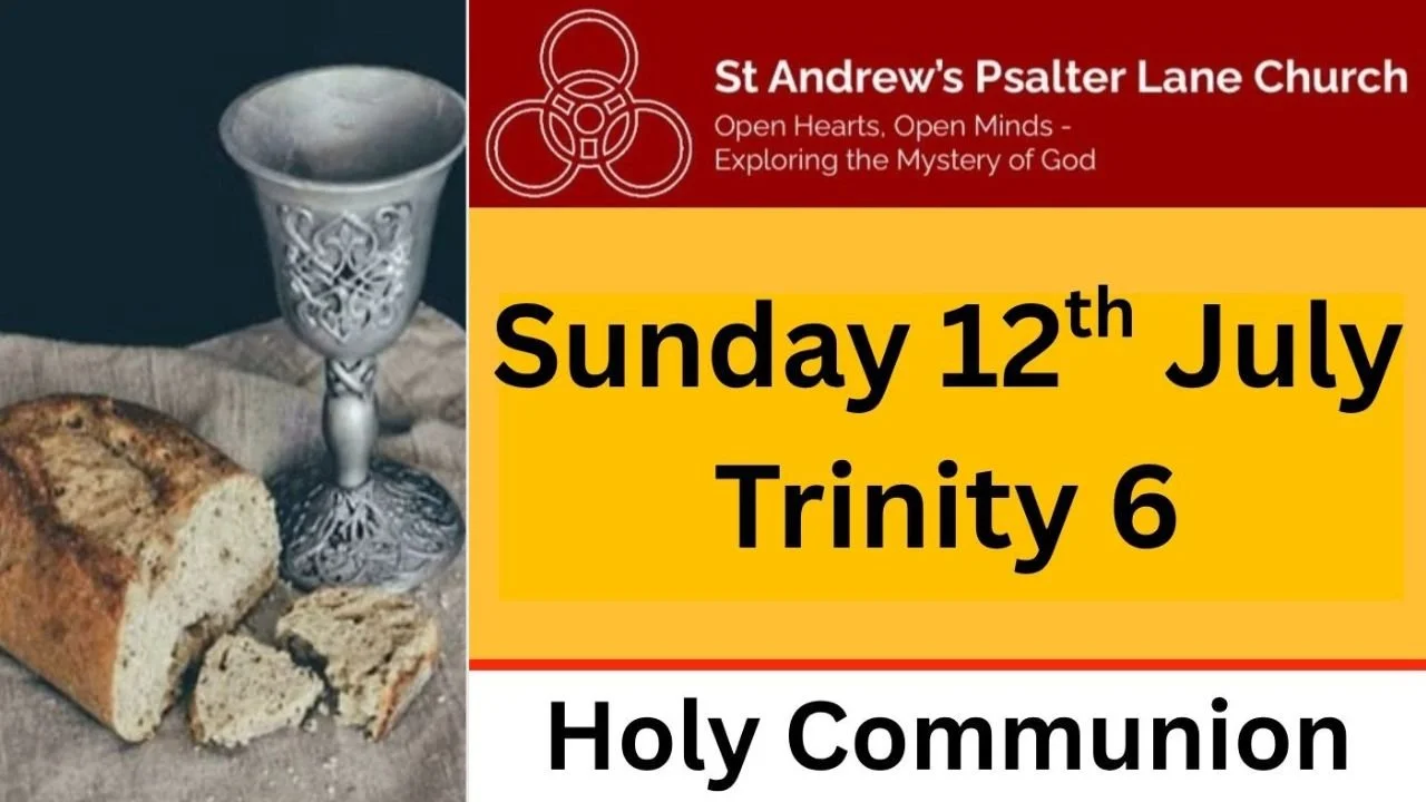 Holy Communion, Sunday 12th July
